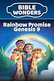 Rainbow Promise - Genesis 9: Kids Bible Lesson God’s Promises (Bible Wonders Genesis)