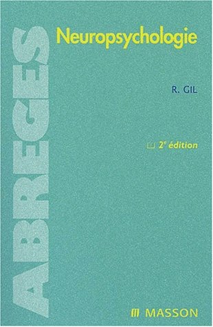 Neuropsychologie. : 2ème édition