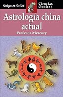 Astrologia china actual (Enigmas de las ciencias ocultas series) 8497646142 Book Cover