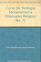 Curso De Teologia Sacramentaria (Manuales Religion No. 7) 9684284519 Book Cover