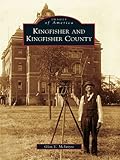 Kingfisher and Kingfisher County (Images of America) (English Edition)
