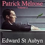 Patrick Melrose Volume 2 cover art