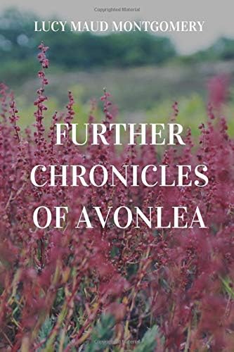 Further Chronicles of Avonlea