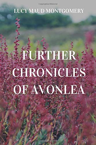 Further Chronicles of Avonlea