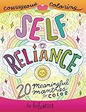 Self Reliance - 20 Meaningful Mantras To Color - Courageous Coloring - I Love Myself Series