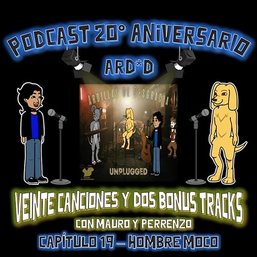 Episode 19: Hombre Moco