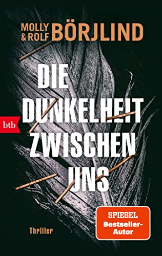 Preisvergleich Produktbild Die Dunkelheit zwischen uns: Thriller