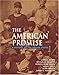 The American Promise: A History of the United States