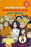 Super Duper Pee Wee! (Pee Wee Scouts)