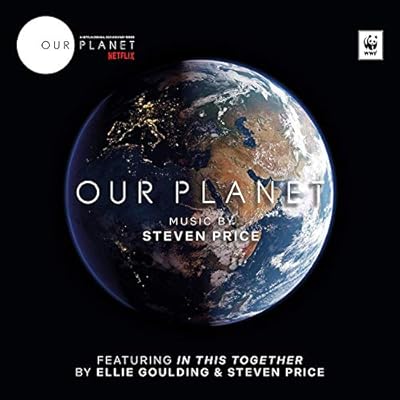Our Planet &ndash; The Official Soundtrack to the Netflix Series