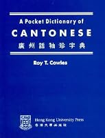 Pocket Dictionary of Cantonese 9622091229 Book Cover
