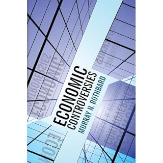 Economic Controversies (LvMI) Audiolibro Por Murray N. Rothbard arte de portada