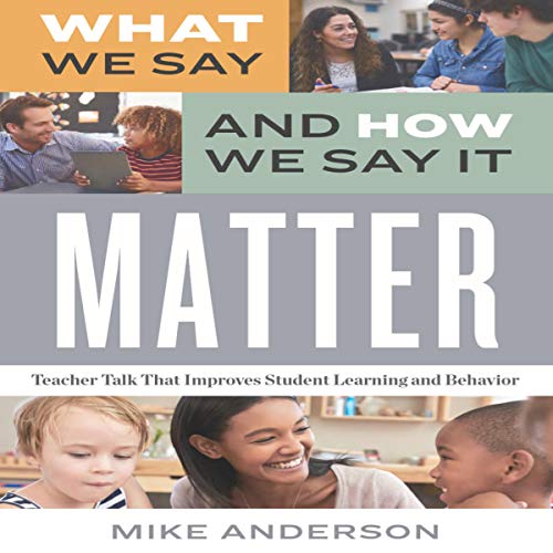 Cover art for What We Say and How We Say It Matter