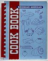 Bohemian American Cook Book B00A8O4GGM Book Cover