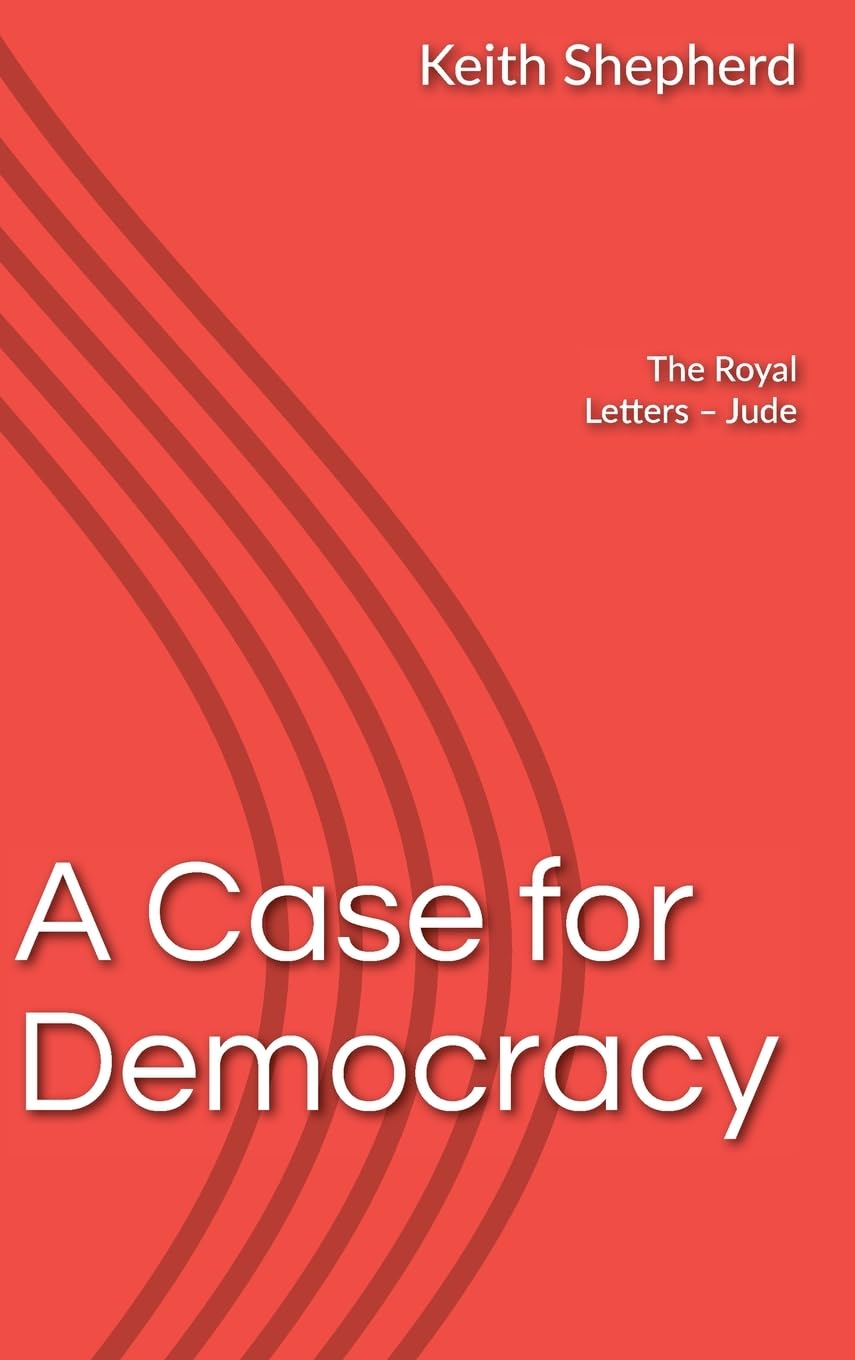 A Case for Democracy: The Royal Letters - Jude