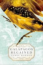 Galápagos Regained: A Novel