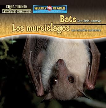 Library Binding Bats Are Night Animals / Los Murciélagos Son Animales Nocturnos [Spanish] Book