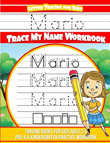 Mario Letter Tracing for Kids Trace my Name Workbook: Tracing Books for Kids ages 3 - 5 Pre-K & Kindergarten Practice Workbook