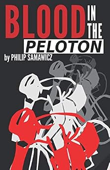 Blood in the Peloton