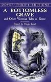 A Bottomless Grave: and Other Victorian Tales of Terror (Dover Thrift Editions)