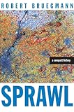 Sprawl: A Compact History