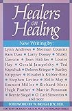 Healers on Healing (New Consciousness Reader)