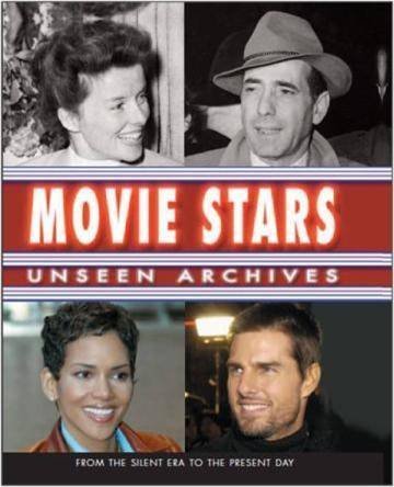 Movie Stars: Unseen Archives