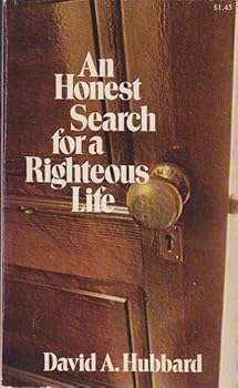 Paperback An Honest Search for a Righteous Life Book