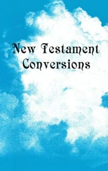 Unknown Binding New Testament conversions Book