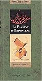  Le Passant d\'Orphalèse de Khalil Gibran,Hassan Massoudy (Auteur, Illustrations),Jean Bernard (Préface) ( 21 mars 2001 )
