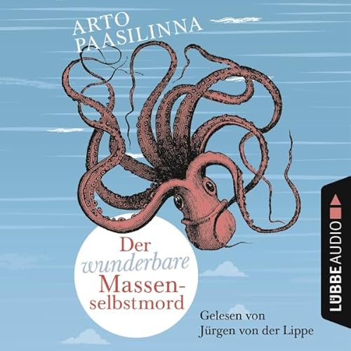 Couverture de Der wunderbare Massenselbstmord