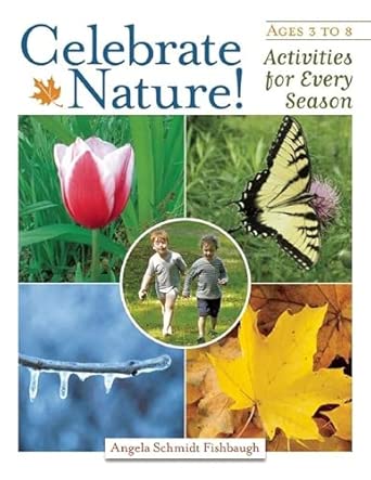 Celebrate Nature!: Activities for Every Season Celebrate Nature!: Activities for Every Season book cover