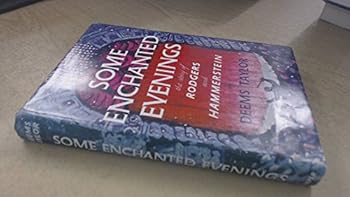 Hardcover Some enchanted evenings;: The story of Rodgers and Hammerstein Book