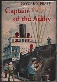 Captain of the Araby, the Story of a Voyage, a Tod Moran Story