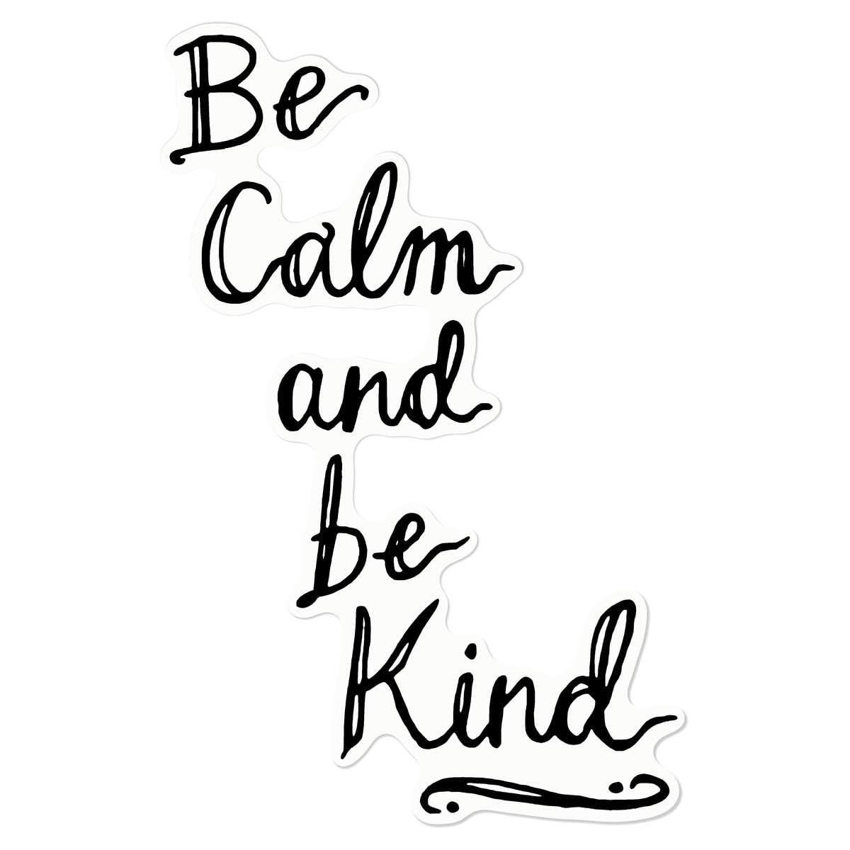 Azeeda Medium 210mm 'Be Calm Be Kind' Clear Static Window Cling Sticker/Decal (Black) (WC00029819)