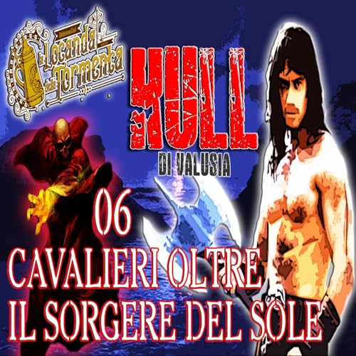 Audiolibro Kull di Valusia - 06 - Cavalieri oltre il sorgere del sole - Robert E. Howard