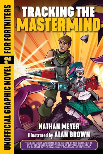 Tracking the Mastermind: Unofficial Graphic Novel #2 for Fortniters (Storm Shield)