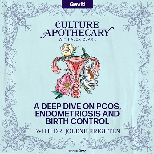A Deep Dive on PCOS, Endometriosis and Birth Control | Dr. Jolene Brighten Podcast Por  arte de portada