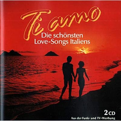 Tl AM0 &hellip; die sch&ouml;nsten Iovesongs itaIiens