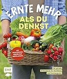 erntehelfer  Ernte mehr als du denkst: Der geniale Anbauplaner für Hochbeete und Gemüsegarten – mit ultimativem Gärtnerwissen von bunter.nutzgarten und praktischem ... genialem Gärtnerwissen von bunter.nutzgarten