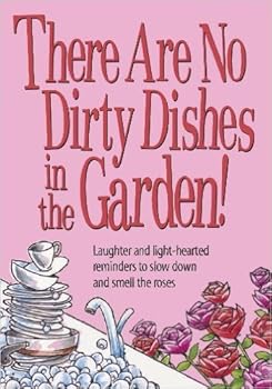Paperback Product Concept There Are No Dirty Dishes In The Garden! Book