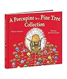 A Porcupine in a Pine Tree Collection