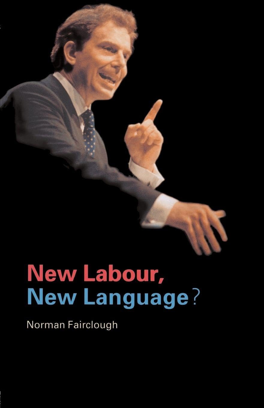 New Labour, New Language? - Fairclough, Norman