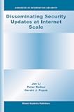Disseminating Security Updates at Internet Scale (Advances in Information Security, 8)
