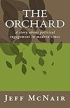 The Orchard: Political engagement in modern times