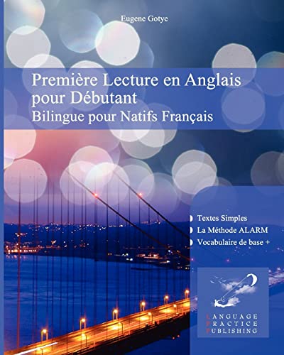 Première Lecture en Anglais pour Débutantnt: Bilingue pour Natifs Français (French Edition)