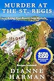 Murder at the St. Regis: A Chef Dani Rosetti Cozy Mystery (Chef Dani Rosetti Cozy Mysteries Book 1)