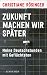 Cover zum Buch Zukunft machen wir später: Meine Deut...