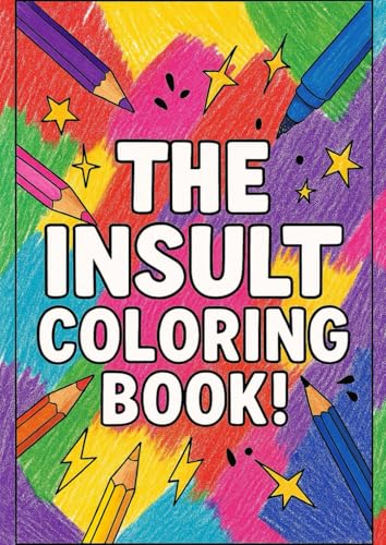THE INSULT COLORING BOOK! Medieval, Shakespearean, Victorian, Modern and even Brainrot!: Relax with pages of insults to beautify! image 2