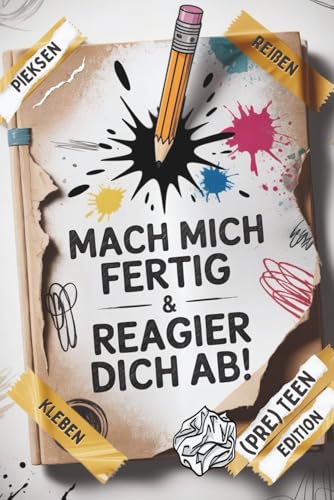 Mach mich fertig & reagier dich ab! Coole Sachen zum Reißen, Pieken, Kleckern, Kratzen & mehr – Kaputt-Buch gegen Langeweile für genervte (Pre) Teens Mach mich fertig & reagier dich ab! Coole Sachen zum Reißen, Pieken, Kleckern, Kratzen & mehr – Kaputt-Buch gegen Langeweile für genervte (Pre) Teens
